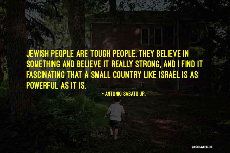 Sabato Jr Quotes By Antonio Sabato Jr. Sabato Jr Quotes By Antonio Sabato Jr.