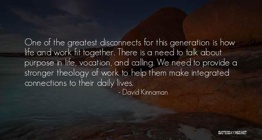 Sabbatarianism Quotes By David Kinnaman Sabbatarianism Quotes By David Kinnaman