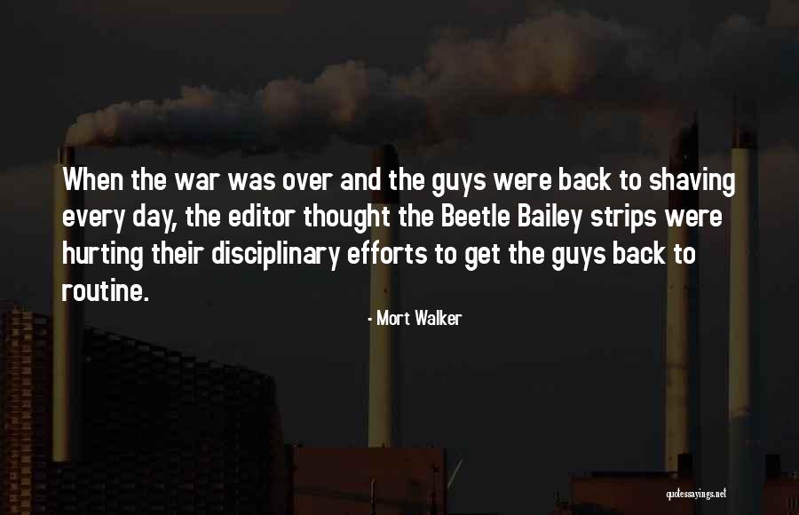 Sabbaticals Bedeutung Quotes By Mort Walker Sabbaticals Bedeutung Quotes By Mort Walker