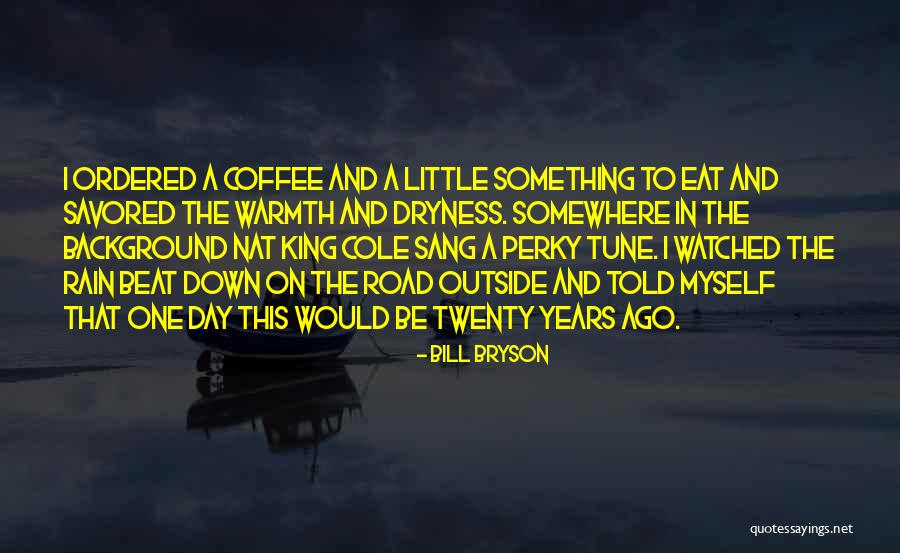 Sabe Mais Quotes By Bill Bryson Sabe Mais Quotes By Bill Bryson
