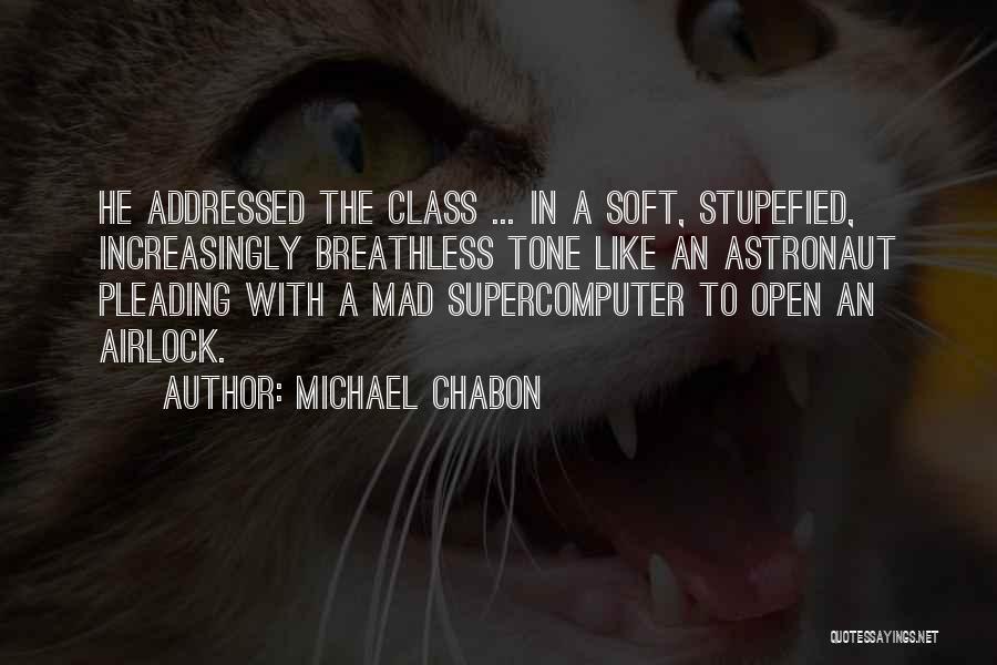 Sabeena Yoga Quotes By Michael Chabon