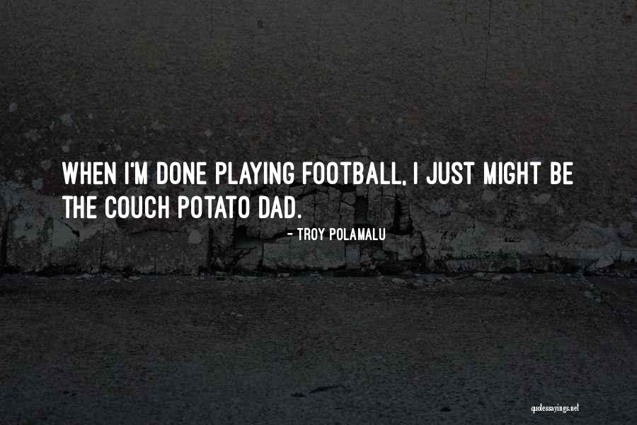 Sabelotodo Quotes By Troy Polamalu Sabelotodo Quotes By Troy Polamalu