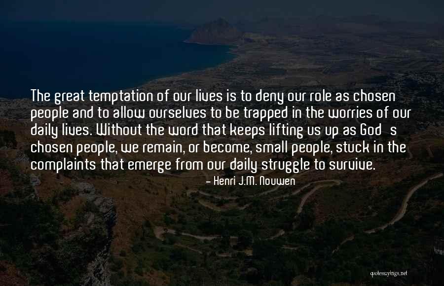 Sabemas Quotes By Henri J.M. Nouwen Sabemas Quotes By Henri J.M. Nouwen