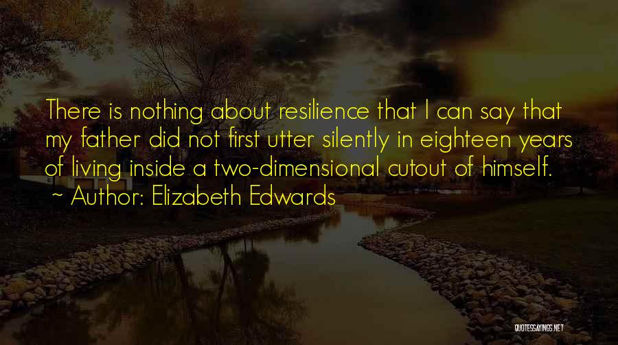 Saber Extra Quotes By Elizabeth Edwards