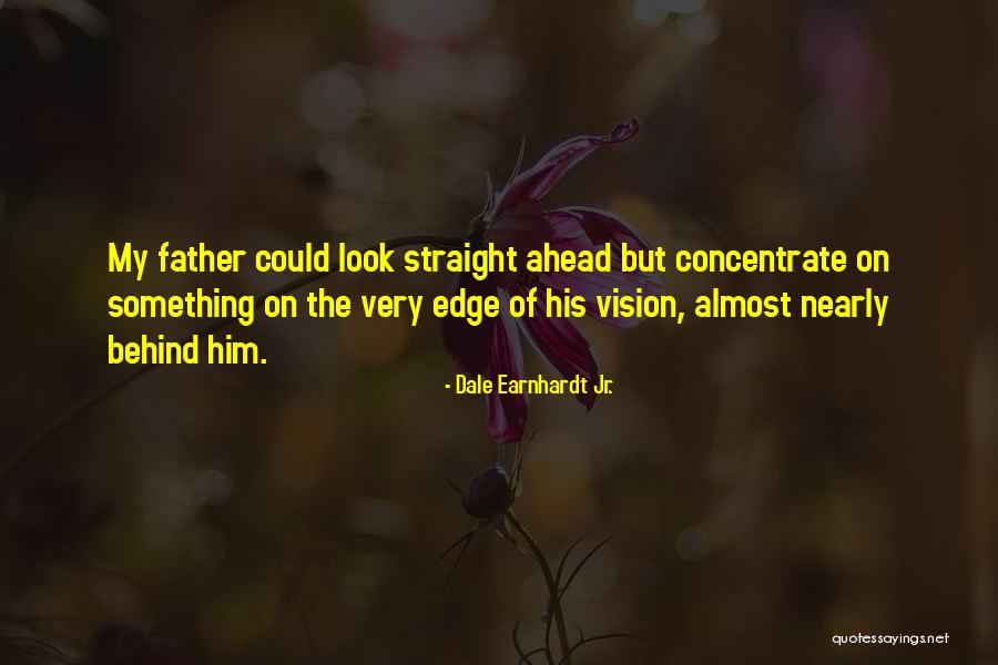 Saber Landscapes Quotes By Dale Earnhardt Jr. Saber Landscapes Quotes By Dale Earnhardt Jr.