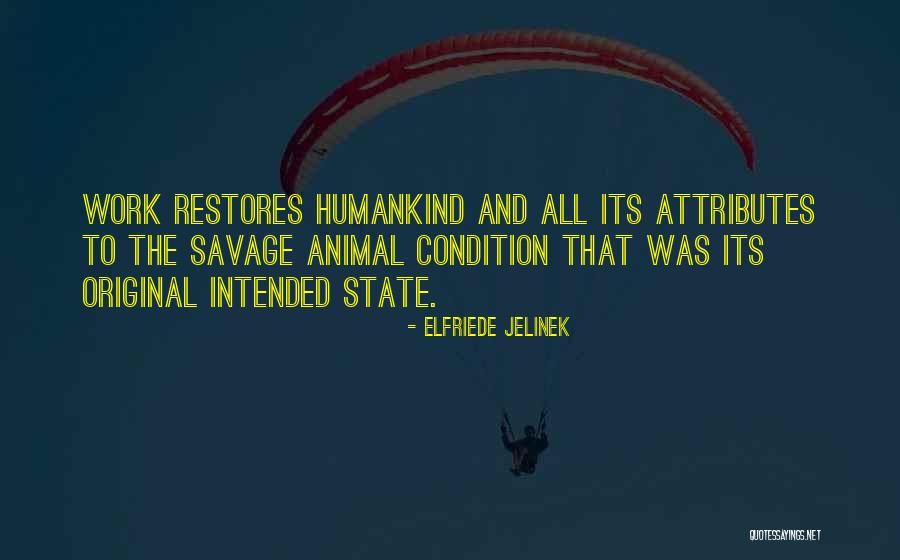 Sabered Quotes By Elfriede Jelinek Sabered Quotes By Elfriede Jelinek