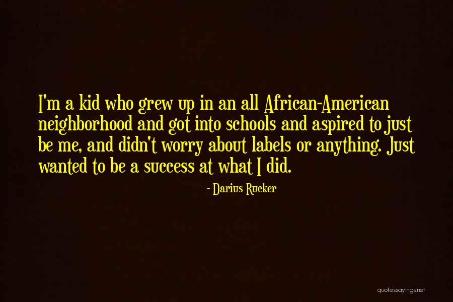 Saberes Fundamentales Quotes By Darius Rucker Saberes Fundamentales Quotes By Darius Rucker