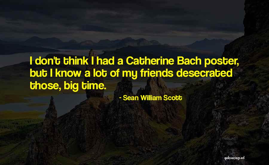 Sabero Nacho Quotes By Sean William Scott Sabero Nacho Quotes By Sean William Scott