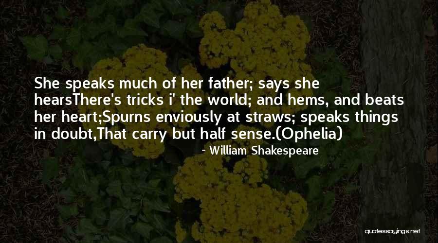 Sabeur Quotes By William Shakespeare Sabeur Quotes By William Shakespeare