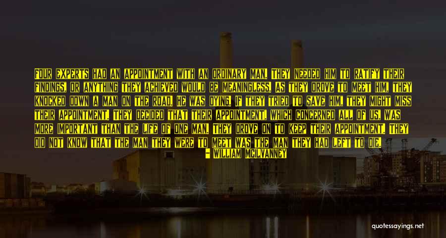Sabiani Nejen Quotes By William McIlvanney Sabiani Nejen Quotes By William McIlvanney
