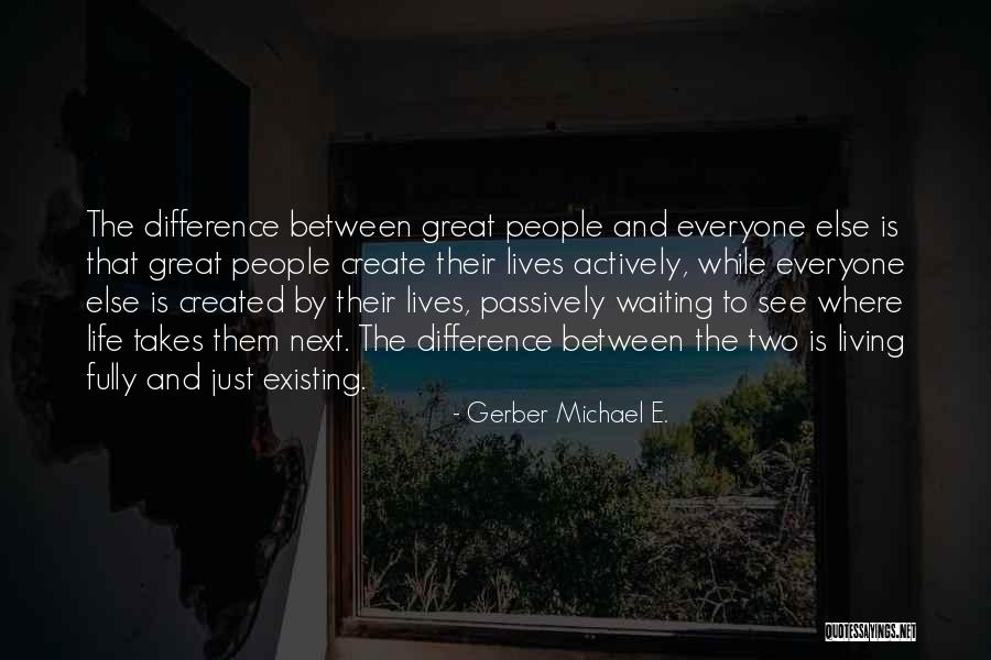 Sabidur A Eddie Quotes By Gerber Michael E. Sabidur A Eddie Quotes By Gerber Michael E.