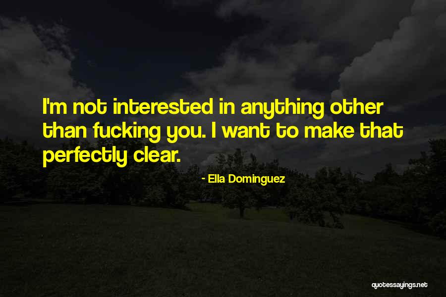Sabie Otravita Quotes By Ella Dominguez Sabie Otravita Quotes By Ella Dominguez