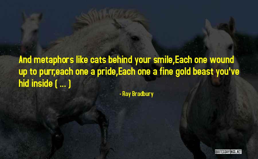 Sabiha Sumar Quotes By Ray Bradbury Sabiha Sumar Quotes By Ray Bradbury