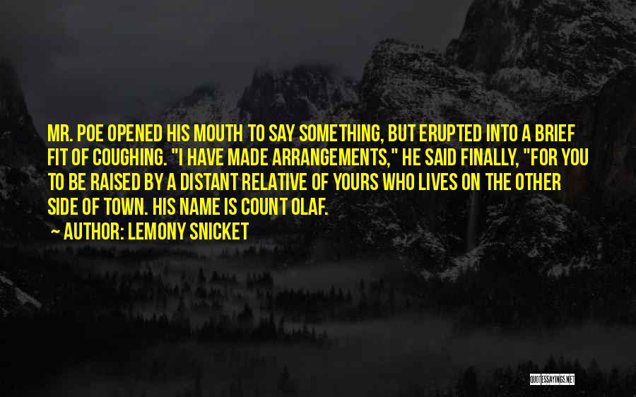 Sabila Usos Quotes By Lemony Snicket