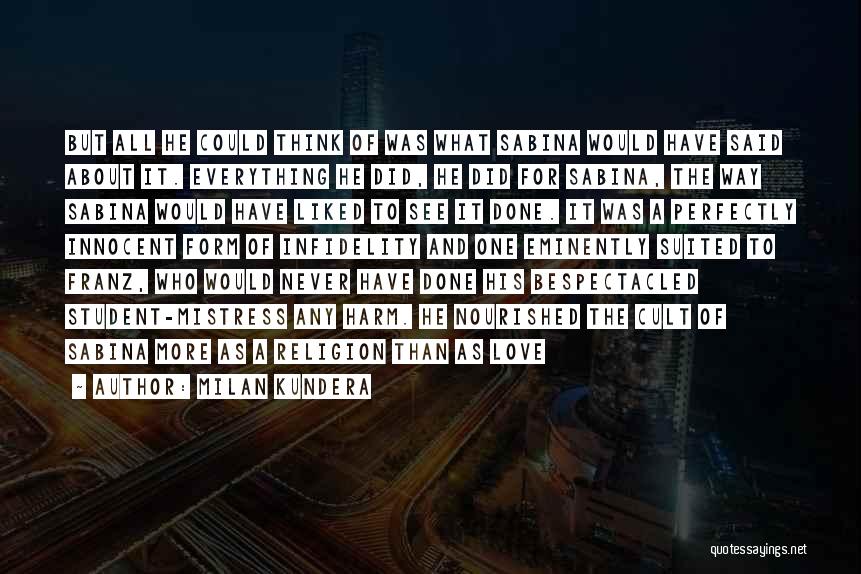 Sabina Milan Kundera Quotes By Milan Kundera