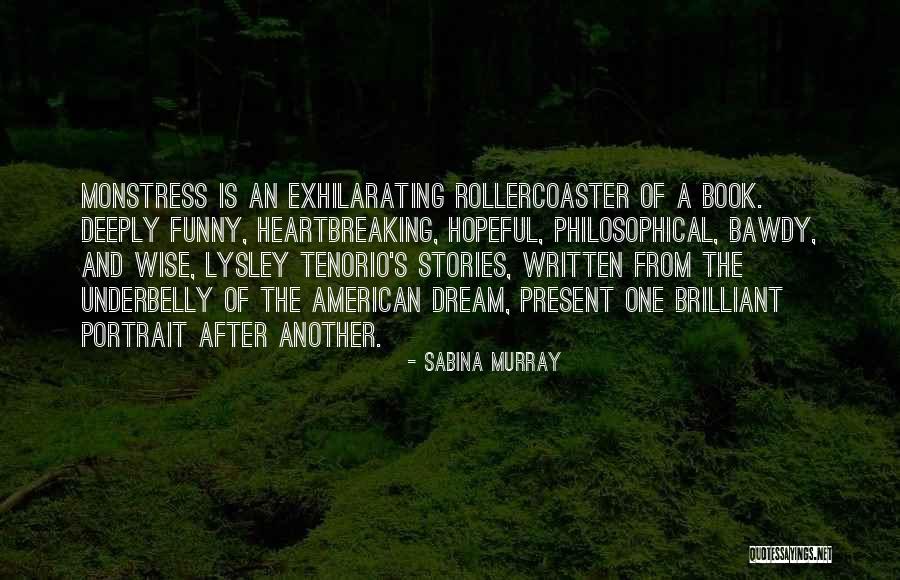 Sabina Murray Quotes 1736773 Sabina Murray Quotes 1736773