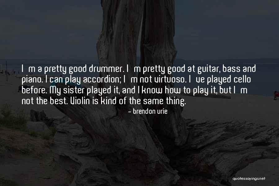 Sabinas Tortillas Quotes By Brendon Urie Sabinas Tortillas Quotes By Brendon Urie
