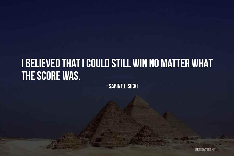 Sabine Lisicki Quotes 1381942 Sabine Lisicki Quotes 1381942