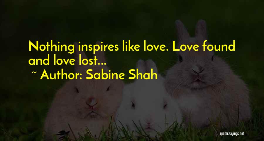 Sabine Shah Quotes 1284501