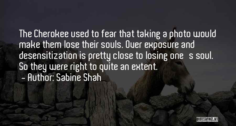 Sabine Shah Quotes 1385878