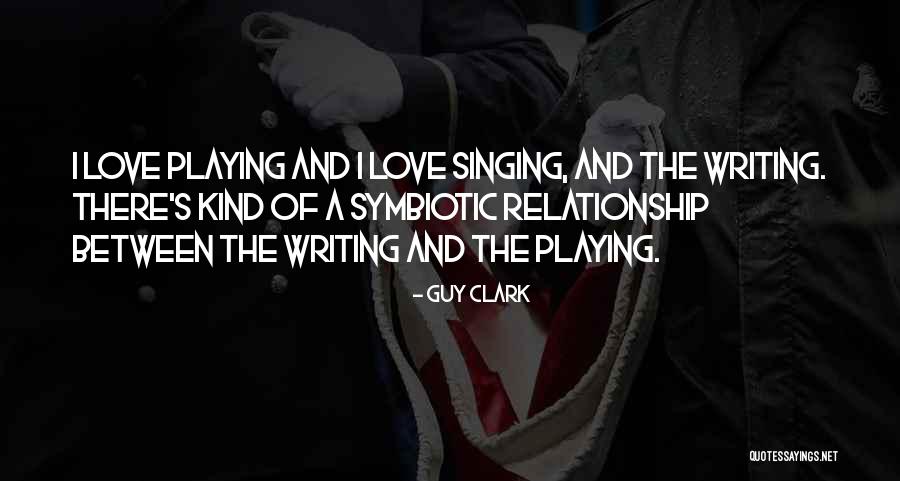 Sabinina Quotes By Guy Clark Sabinina Quotes By Guy Clark