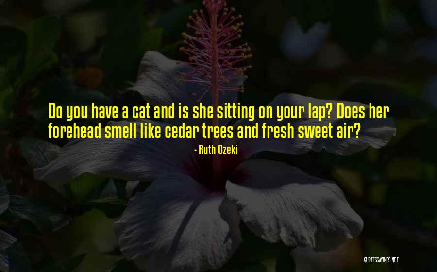 Sabion Cercei Quotes By Ruth Ozeki Sabion Cercei Quotes By Ruth Ozeki