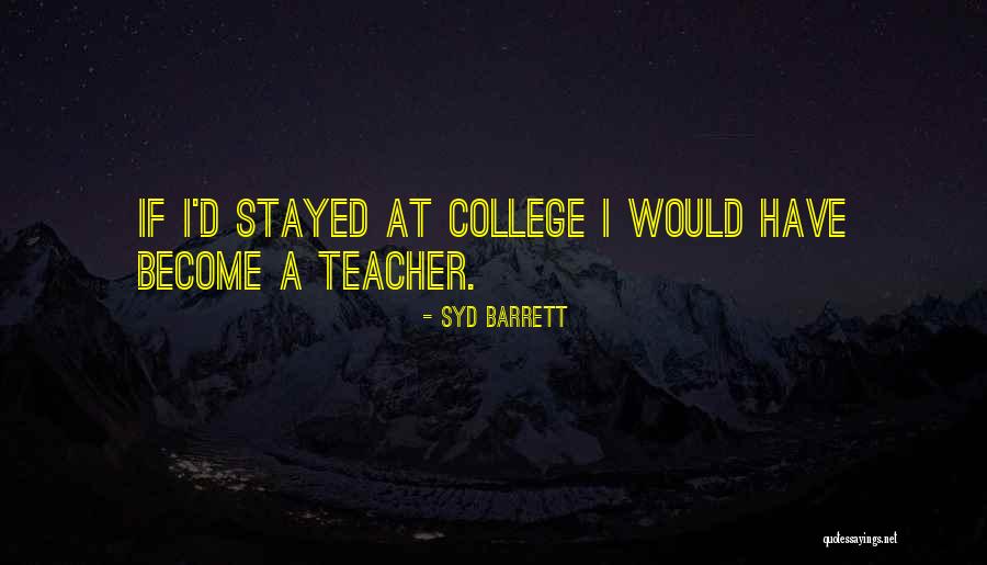 Sabir Quotes By Syd Barrett Sabir Quotes By Syd Barrett