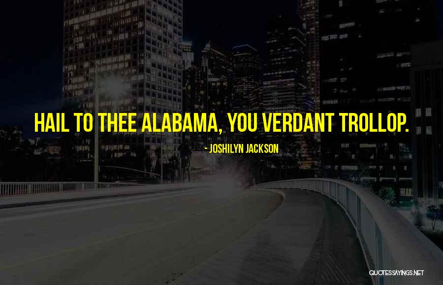Sabiston Builders Quotes By Joshilyn Jackson Sabiston Builders Quotes By Joshilyn Jackson