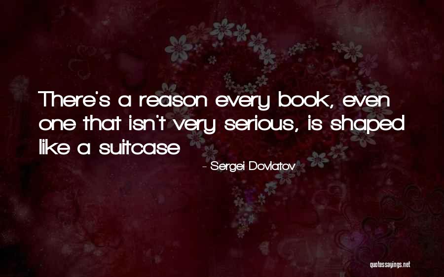 Sabitha Bhamidipati Quotes By Sergei Dovlatov Sabitha Bhamidipati Quotes By Sergei Dovlatov