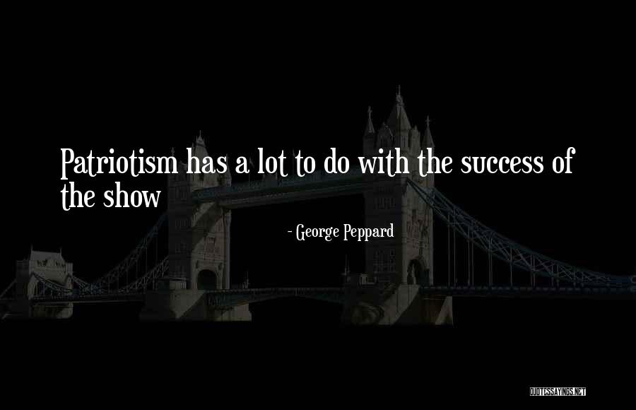 Sabka Time Aayega Quotes By George Peppard Sabka Time Aayega Quotes By George Peppard