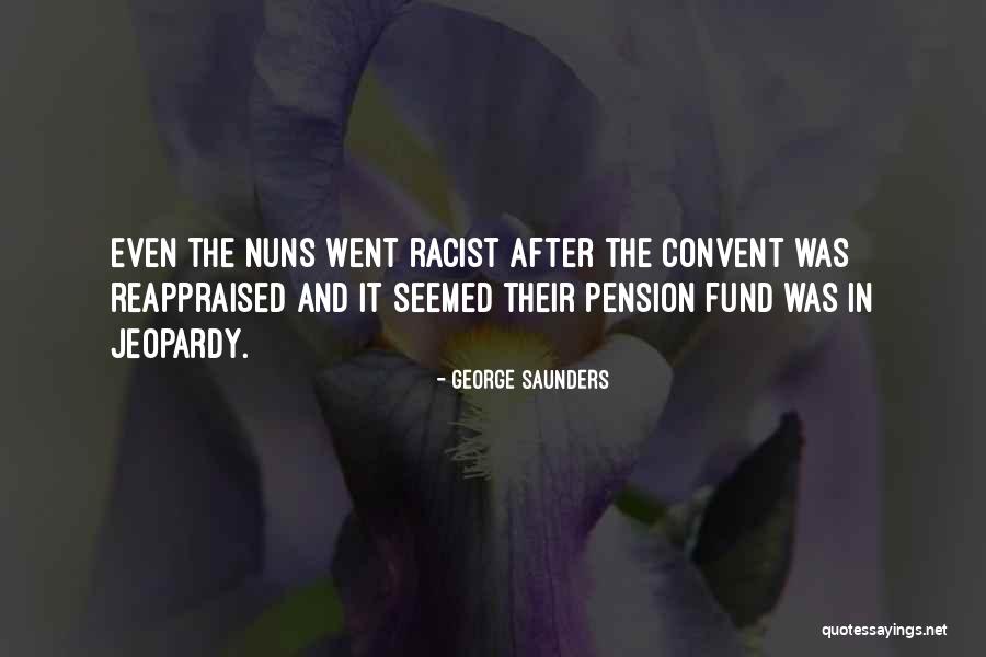 Sablan Health Quotes By George Saunders Sablan Health Quotes By George Saunders