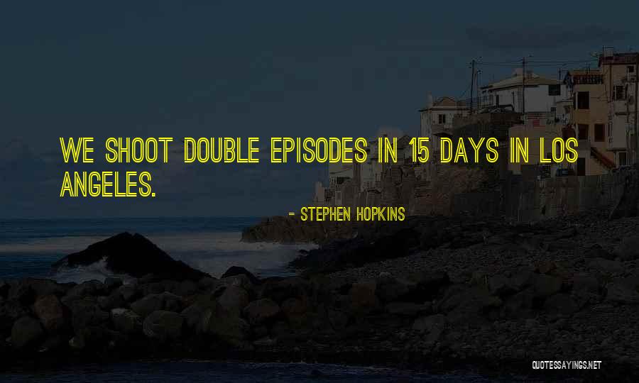Sablan Health Quotes By Stephen Hopkins Sablan Health Quotes By Stephen Hopkins