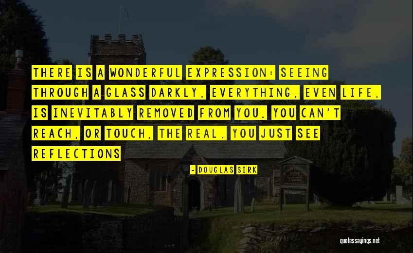 Sablja Cvet Quotes By Douglas Sirk Sablja Cvet Quotes By Douglas Sirk
