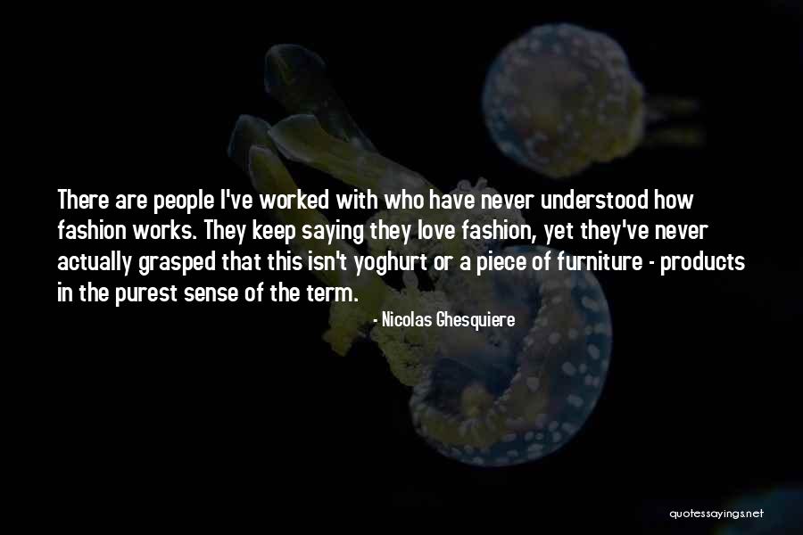 Sabocin Quotes By Nicolas Ghesquiere Sabocin Quotes By Nicolas Ghesquiere