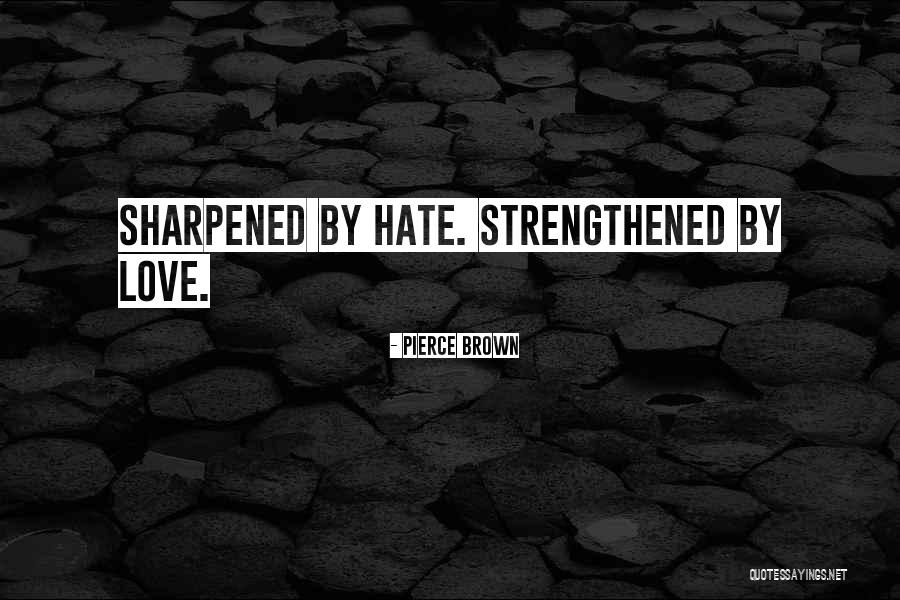 Saborea Quotes By Pierce Brown