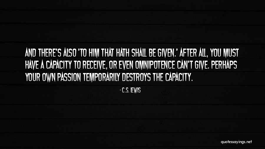 Sabotage Love Quotes By C.S. Lewis Sabotage Love Quotes By C.S. Lewis