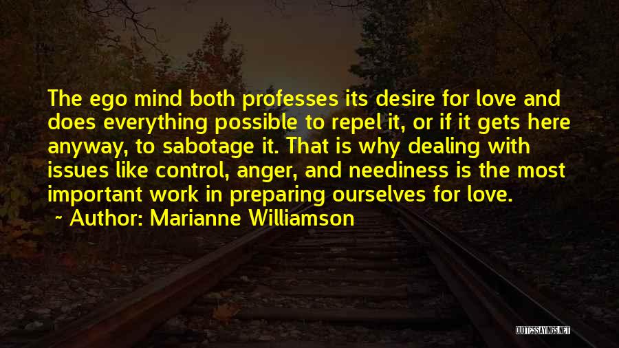 Sabotage Love Quotes By Marianne Williamson