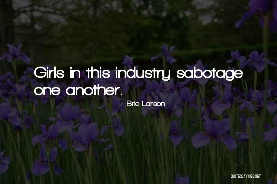 Sabotage Quotes By Brie Larson