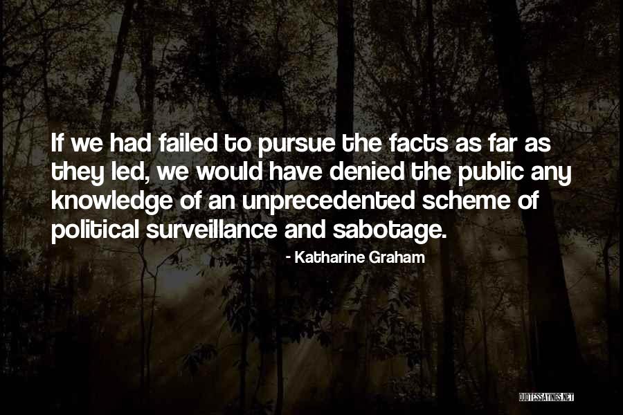 Sabotage Quotes By Katharine Graham