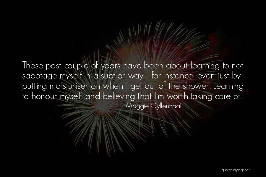 Sabotage Quotes By Maggie Gyllenhaal