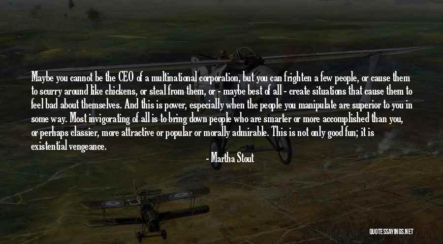 Sabotage Quotes By Martha Stout