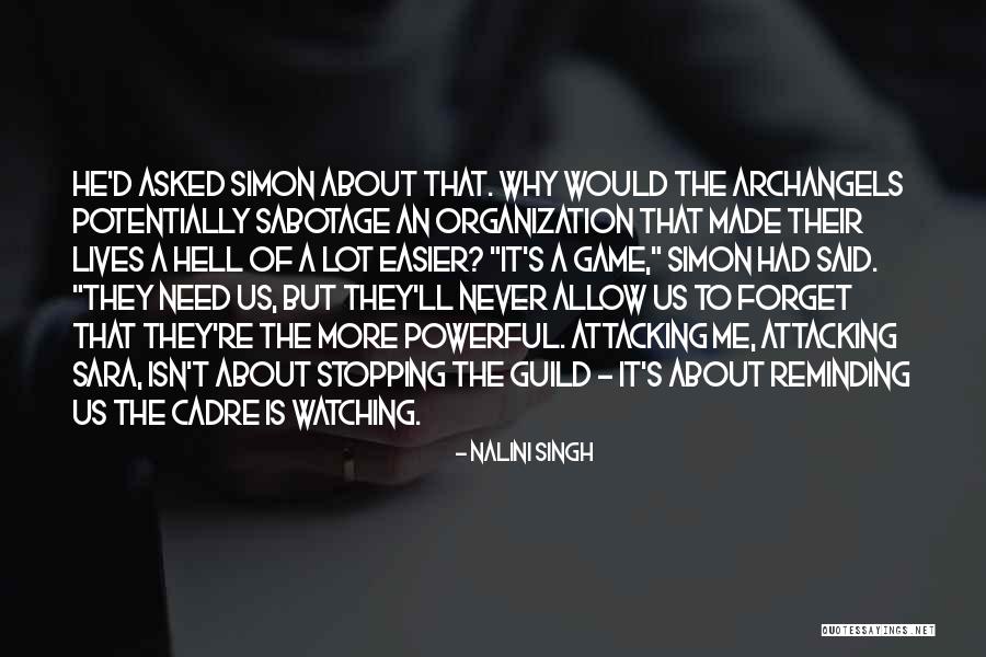 Sabotage Quotes By Nalini Singh