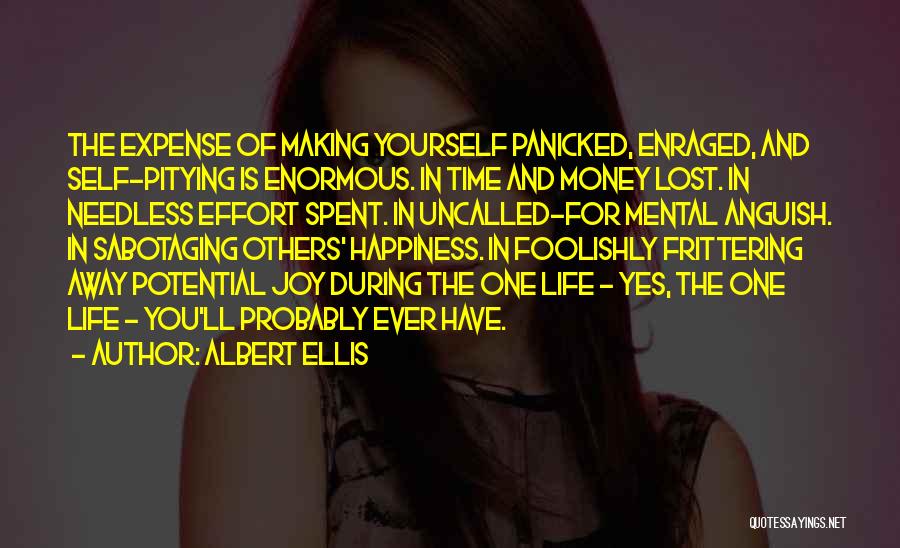 Sabotaging Quotes By Albert Ellis Sabotaging Quotes By Albert Ellis