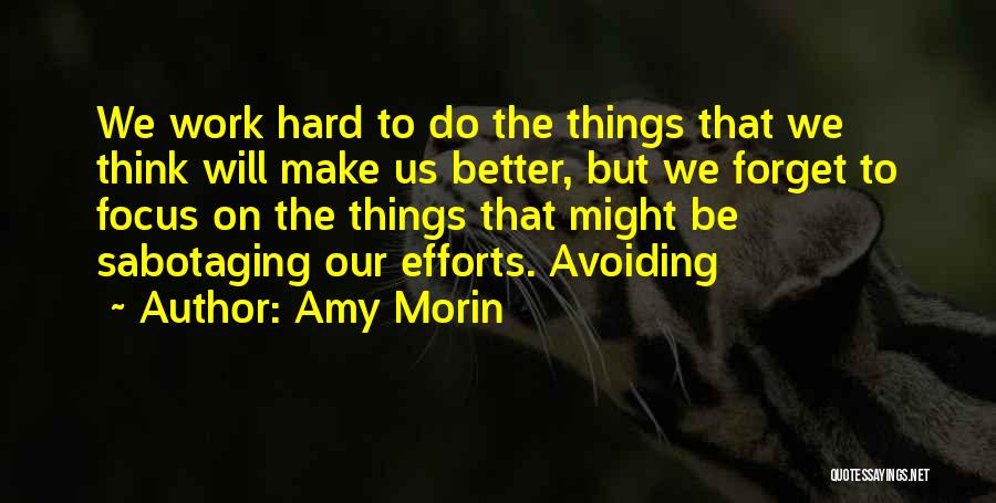 Sabotaging Quotes By Amy Morin