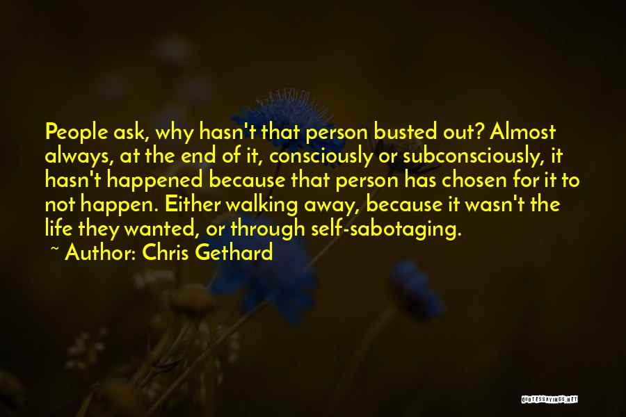 Sabotaging Quotes By Chris Gethard