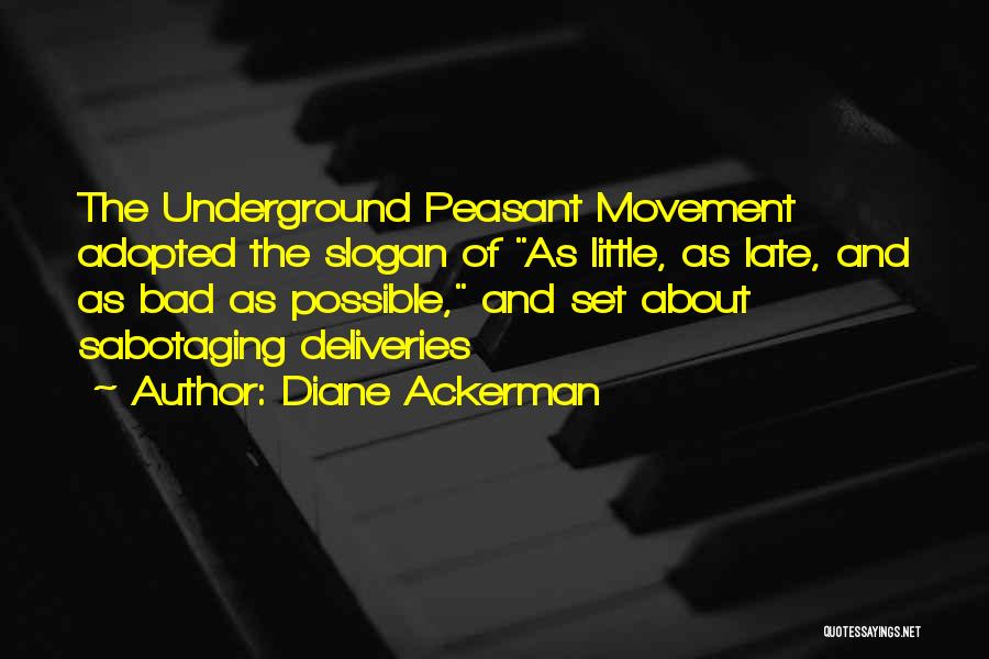 Sabotaging Quotes By Diane Ackerman Sabotaging Quotes By Diane Ackerman
