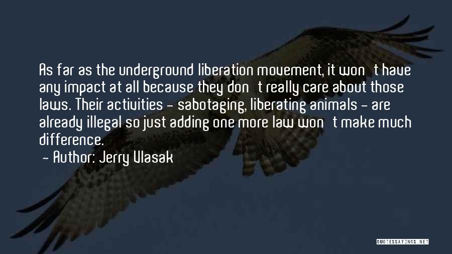Sabotaging Quotes By Jerry Vlasak Sabotaging Quotes By Jerry Vlasak