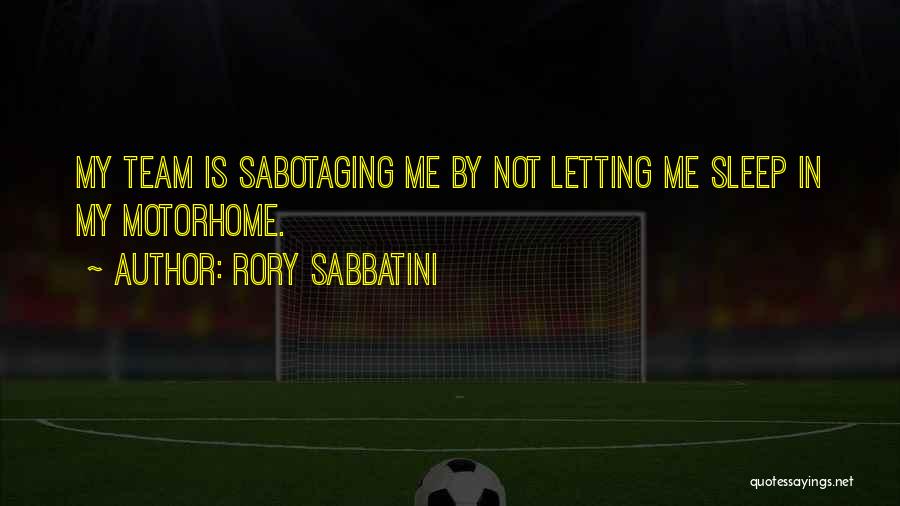 Sabotaging Quotes By Rory Sabbatini