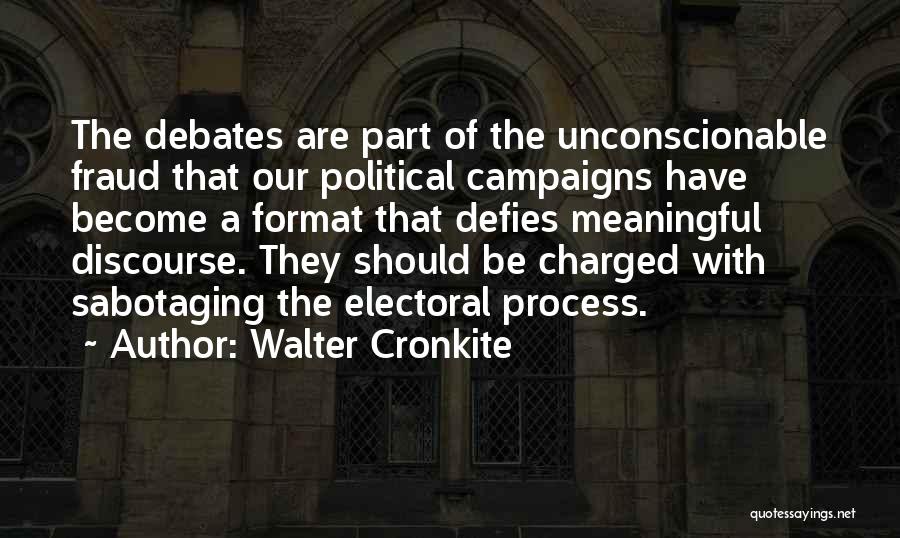Sabotaging Quotes By Walter Cronkite
