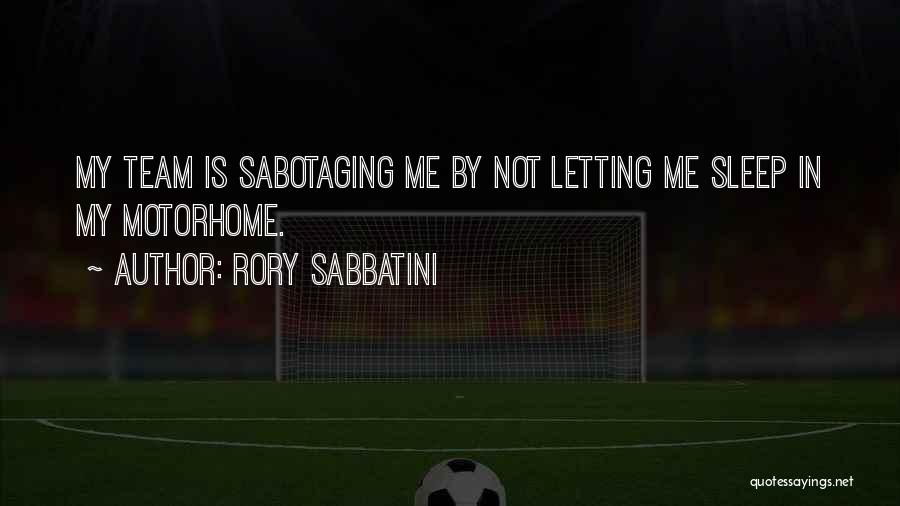 Sabotaging Yourself Quotes By Rory Sabbatini